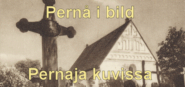 Gamla vykort och bilder från Pernå - Vanhoja postikortteja ja kuvia Pernajasta